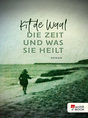 cover image of Die Zeit und was sie heilt